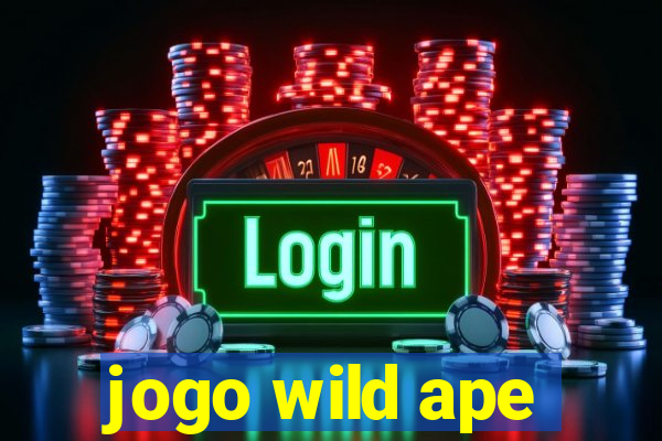 jogo wild ape